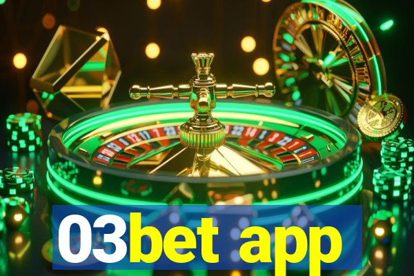 03bet app